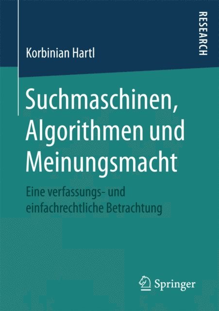 Korbinian Hartl - Suchmaschinen, Algorithmen und Meinungsmacht, E-bok