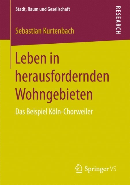 Sebastian Kurtenbach - Leben in herausfordernden Wohngebieten, E-bok