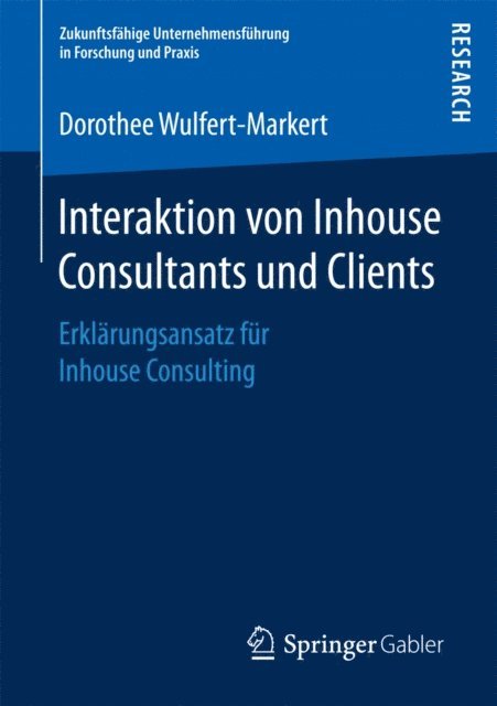 Dorothee Wulfert-Markert - Interaktion von Inhouse Consultants und Clients, E-bok
