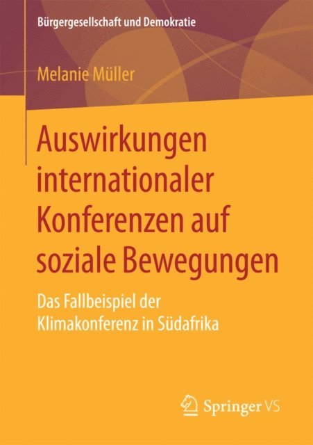 Melanie Muller - Auswirkungen internationaler Konferenzen auf soziale Bewegungen, E-bok