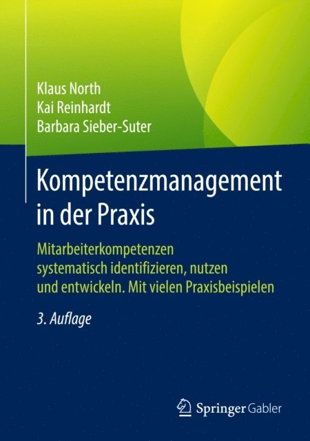 Barbara Sieber-Suter, Kai Reinhardt, Klaus North - Kompetenzmanagement in der Praxis, E-bok
