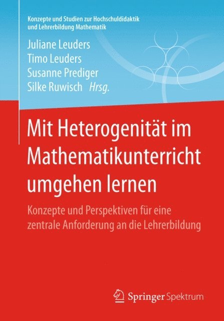 Silke Ruwisch, Susanne Prediger, Timo Leuders, Juliane Leuders - Mit Heterogenität im Mathematikunterricht umgehen lernen, E-bok