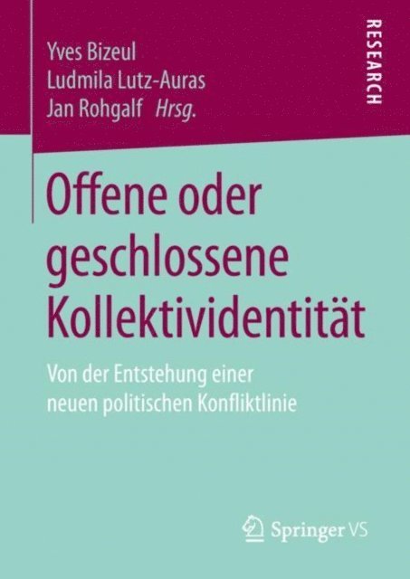 Jan Rohgalf, Ludmila Lutz-Auras, Yves Bizeul - Offene oder geschlossene Kollektividentität, E-bok