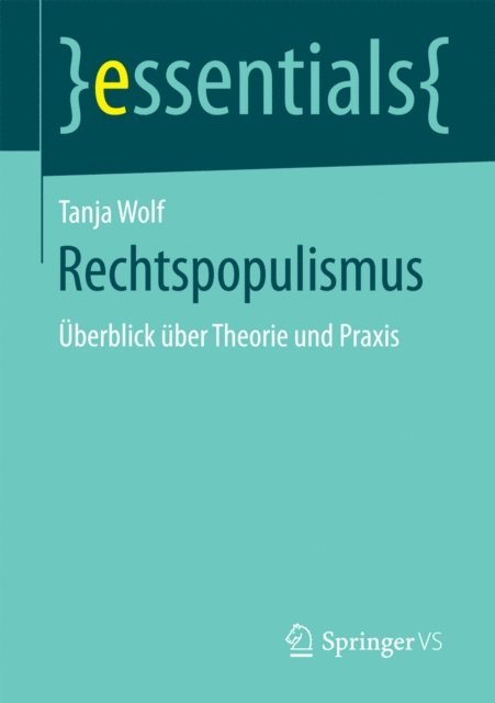 Tanja Wolf - Rechtspopulismus, E-bok