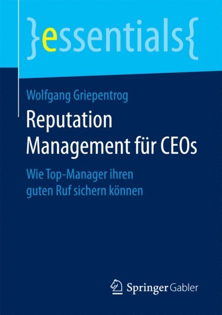 Wolfgang Griepentrog - Reputation Management für CEOs, E-bok