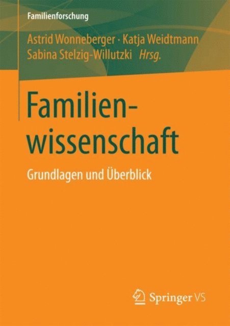Sabina Stelzig-Willutzki, Katja Weidtmann, Astrid Wonneberger - Familienwissenschaft, E-bok