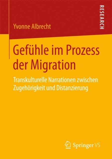 Yvonne Albrecht - Gefühle im Prozess der Migration, E-bok