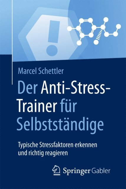 Marcel Schettler - Der Anti-Stress-Trainer für Selbstständige, E-bok