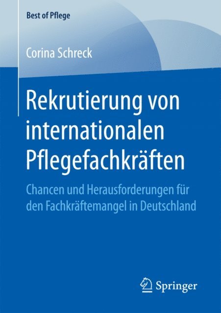 Corina Schreck - Rekrutierung von internationalen Pflegefachkräften, E-bok
