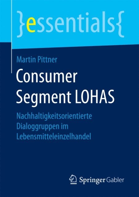 Martin Pittner - Consumer Segment LOHAS, E-bok