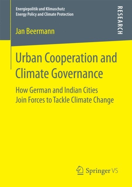 Jan Beermann - Urban Cooperation and Climate Governance, E-bok