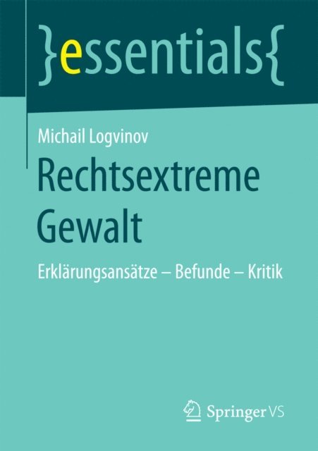 Michail Logvinov - Rechtsextreme Gewalt, E-bok