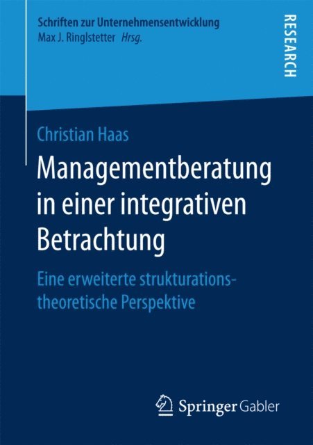 Christian Haas - Managementberatung in einer integrativen Betrachtung, E-bok