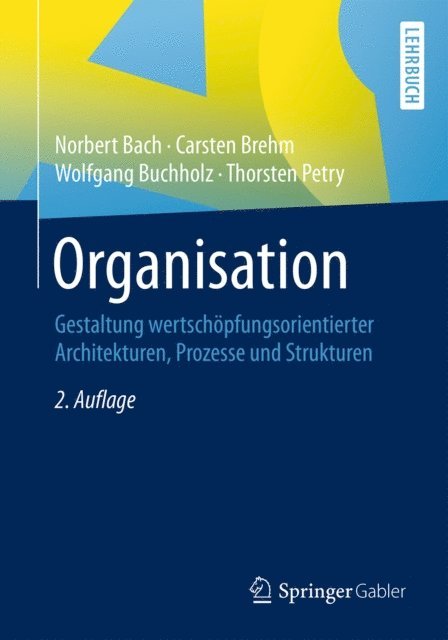 Thorsten Petry, Wolfgang Buchholz, Carsten Brehm, Norbert Bach - Organisation, E-bok