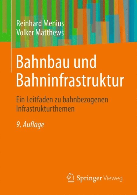 Volker Matthews, Reinhard Menius - Bahnbau und Bahninfrastruktur, E-bok