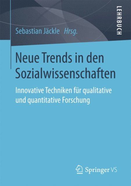 Sebastian Jackle - Neue Trends in den Sozialwissenschaften, E-bok
