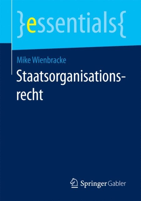 Mike Wienbracke - Staatsorganisationsrecht, E-bok