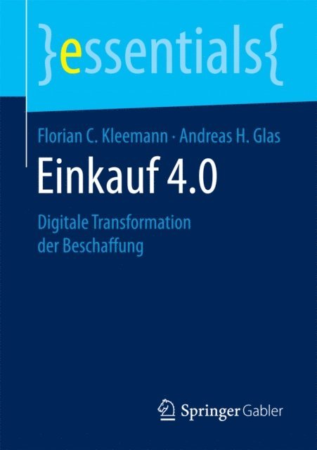 Andreas H. Glas, Florian C. Kleemann - Einkauf 4.0, E-bok