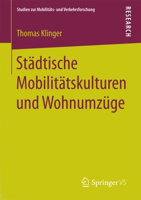 Thomas Klinger - Städtische Mobilitätskulturen und Wohnumzüge, E-bok