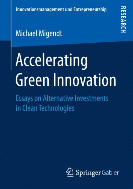 Michael Migendt - Accelerating Green Innovation, E-bok