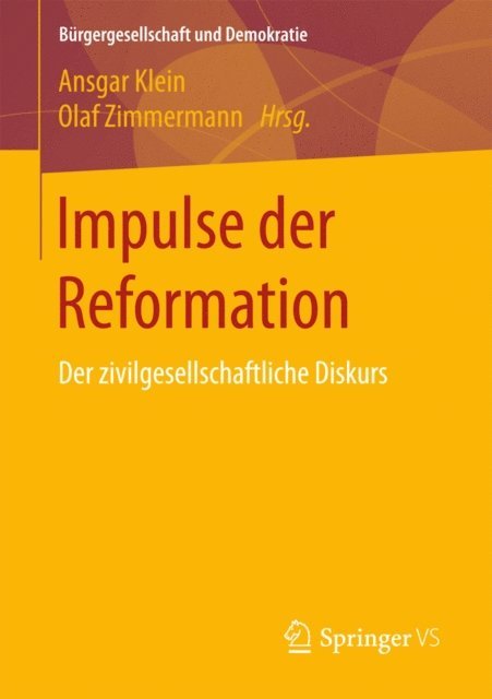 Olaf Zimmermann, Ansgar Klein - Impulse der Reformation, E-bok