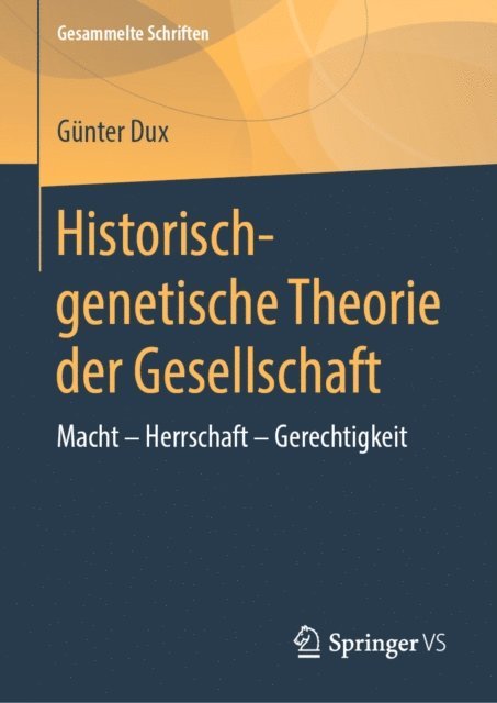 Gunter Dux - Historisch-genetische Theorie der Gesellschaft, E-bok