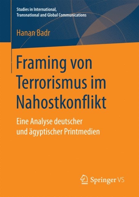 Hanan Badr - Framing von Terrorismus im Nahostkonflikt, E-bok
