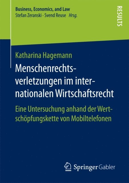 Katharina Hagemann - Menschenrechtsverletzungen im internationalen Wirtschaftsrecht, E-bok