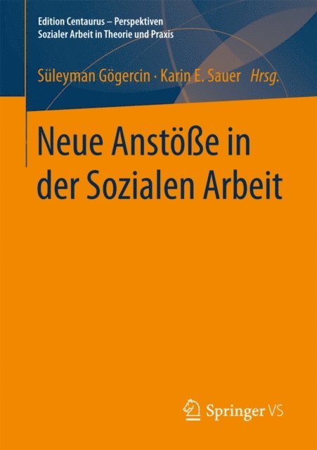 Karin E. Sauer, Suleyman Gogercin - Neue Anstöße in der Sozialen Arbeit, E-bok