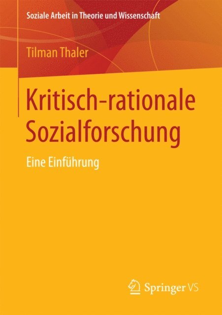 Tilman Thaler - Kritisch-rationale Sozialforschung, E-bok