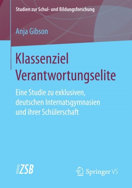 Anja Gibson - Klassenziel Verantwortungselite, E-bok