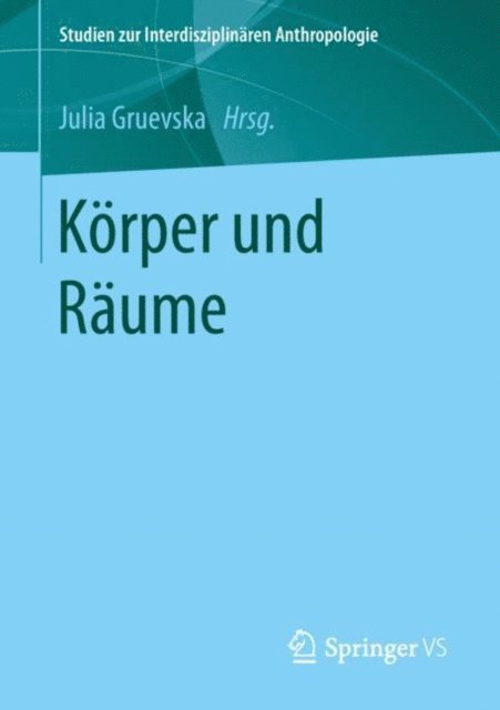 Julia Gruevska - Körper und Räume, E-bok