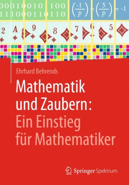 Ehrhard Behrends - Mathematik und Zaubern: Ein Einstieg für Mathematiker, E-bok