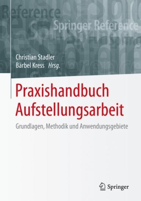 Barbel Kress, Christian Stadler - Praxishandbuch Aufstellungsarbeit, E-bok
