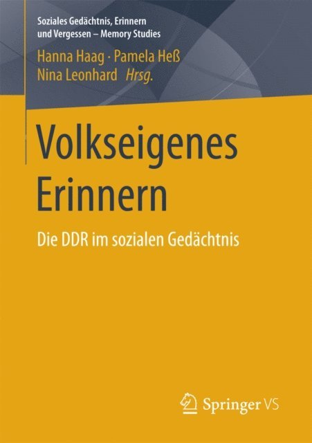 Nina Leonhard, Pamela He, Hanna Haag - Volkseigenes Erinnern, E-bok