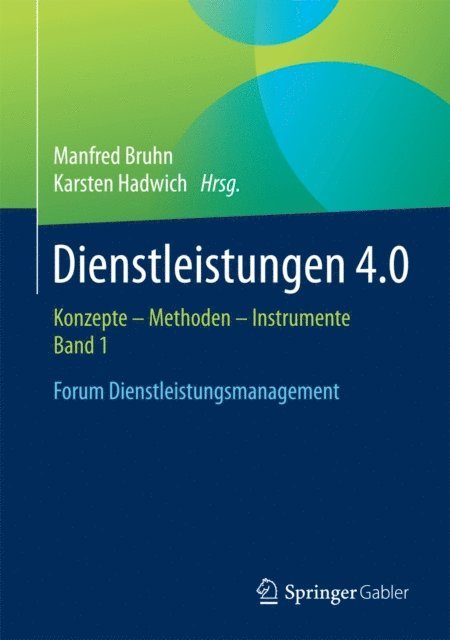 Karsten Hadwich, Manfred Bruhn - Dienstleistungen 4.0, E-bok