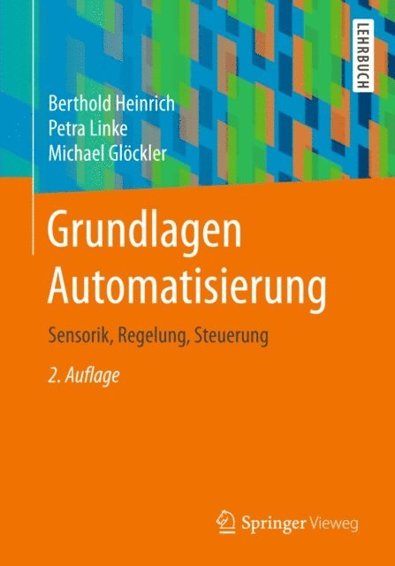 Michael Glockler, Petra Linke, Berthold Heinrich - Grundlagen Automatisierung, E-bok