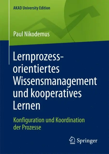 Paul Nikodemus - Lernprozessorientiertes Wissensmanagement und kooperatives Lernen, E-bok. Tillgänglighet: Lägg i varukorg