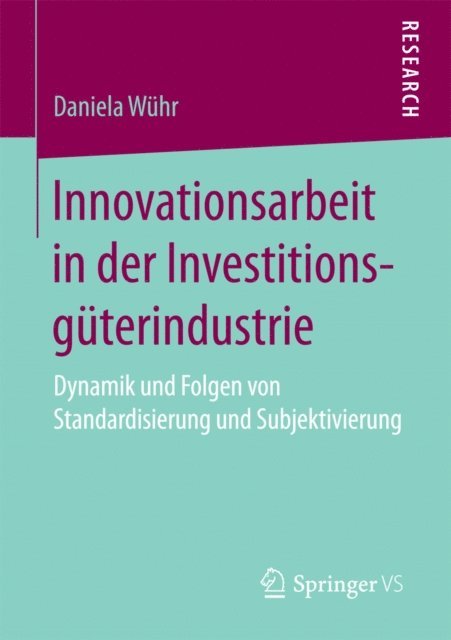 Daniela Wuhr - Innovationsarbeit in der Investitionsgüterindustrie, E-bok