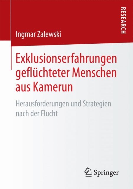 Ingmar Zalewski - Exklusionserfahrungen geflüchteter Menschen aus Kamerun, E-bok