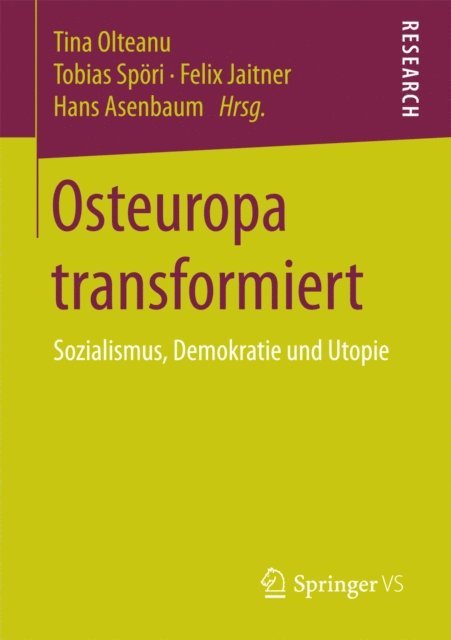 Hans Asenbaum, Felix Jaitner, Tobias Spori, Tina Olteanu - Osteuropa transformiert, E-bok
