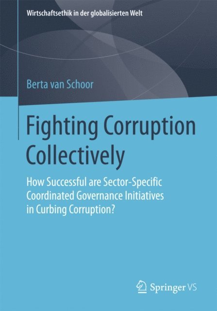 Berta van Schoor - Fighting Corruption Collectively, E-bok