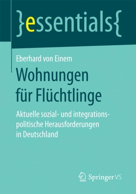 Eberhard von Einem - Wohnungen für Flüchtlinge, E-bok