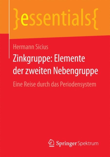 Hermann Sicius - Zinkgruppe: Elemente der zweiten Nebengruppe, E-bok
