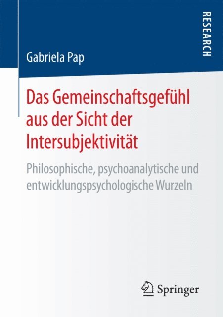Gabriela Pap - Das Gemeinschaftsgefühl aus der Sicht der Intersubjektivität, E-bok