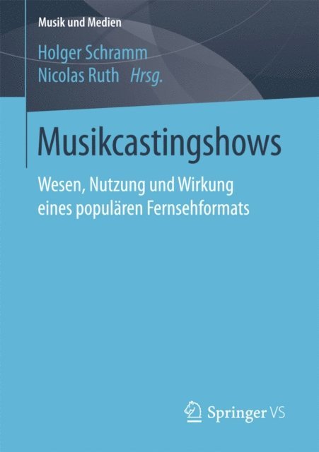 Nicolas Ruth, Holger Schramm - Musikcastingshows, E-bok