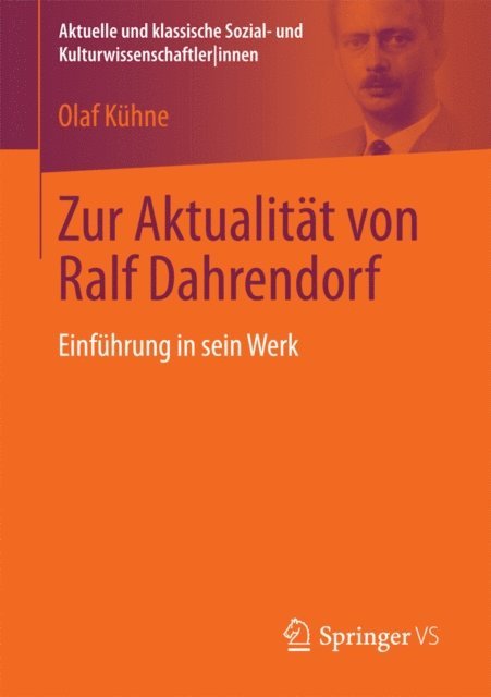 Olaf Kuhne - Zur Aktualität von Ralf Dahrendorf, E-bok