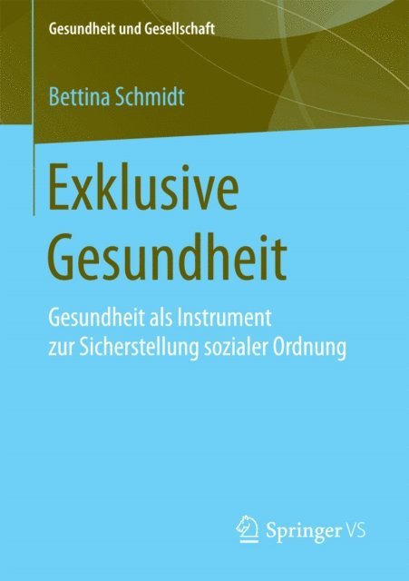 Bettina Schmidt - Exklusive Gesundheit, E-bok