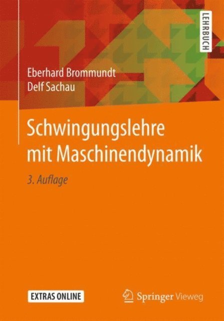 Delf Sachau, Eberhard Brommundt - Schwingungslehre mit Maschinendynamik, E-bok