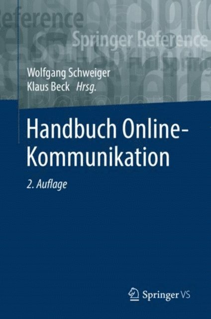 Klaus Beck, Wolfgang Schweiger - Handbuch Online-Kommunikation, E-bok